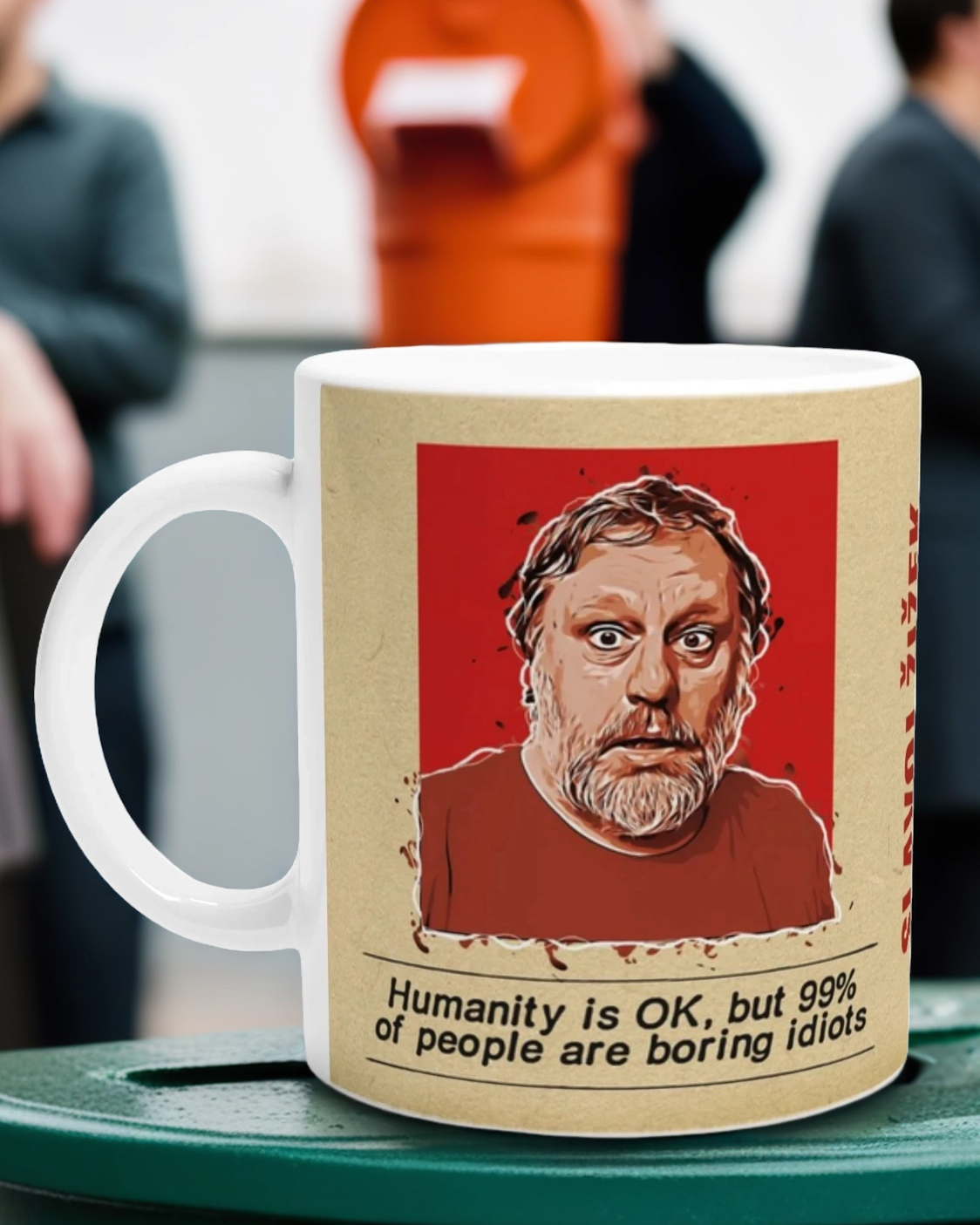 Slavoj Zizek Quotation Mug - 99% of People are Boring Idiots